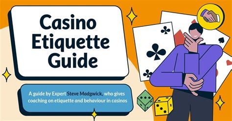 Your Complete Guide to Casino Etiquette .